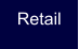 Retail
